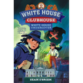 White House Undercover (White House Clubhouse Series)