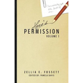 Here's Permission: Volume 1