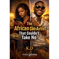 The African Con-Artist