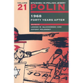 Polin: Studies in Polish Jewry Volume 21: 1968 Forty Years After