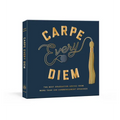 Carpe Every Diem: The Best Graduation Advice from More Than 100 Commencement Speeches: A Graduation Book