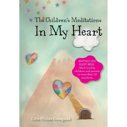 The Children's Meditations In my Heart: A book in the series The Valley of Hearts