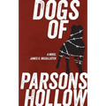 Dogs of Parsons Hollow