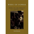 Webs of Power: Women, Kin, and Community in a Sumatran Village