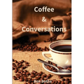 Coffee & Conversations