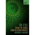 The Call: Inside the Global Saudi Religious Project