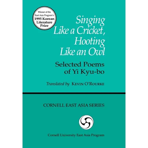 Singing Like a Cricket, Hooting Like an Owl: Selected Poems of Yi Kyu-Bo