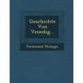 Geschichte Von Venedig...
