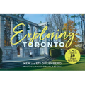 Exploring Toronto: A Guide to 28 Unique Public Spaces