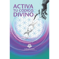 Activa tu Código Divino
