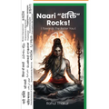 Naari शक्ति Rocks