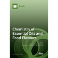 Chemistry of Essential Oils and Food Flavours