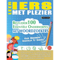 Leer Iers Met Plezier - Voor Beginners: Gemakkelijk Tot Gemiddeld - Bestudeer 100 Essentiële Onderwerpen Met Woordzoekers - Vol.1