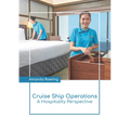Cruise Ship Operations: A Hospitality Perspective