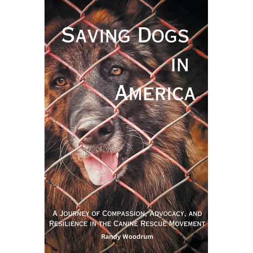 Saving Dogs in Ameirca: A Journey of Compassion, Advocacy, and Resilience in the Canine Rescue Movement