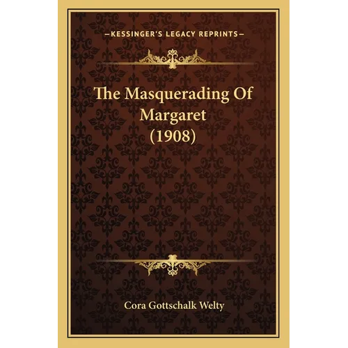 The Masquerading Of Margaret (1908)
