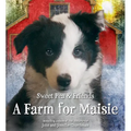 A Farm for Maisie