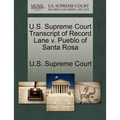 U.S. Supreme Court Transcript of Record Lane V. Pueblo of Santa Rosa