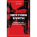 Heathen Earth: Trumpism and Political Ecology