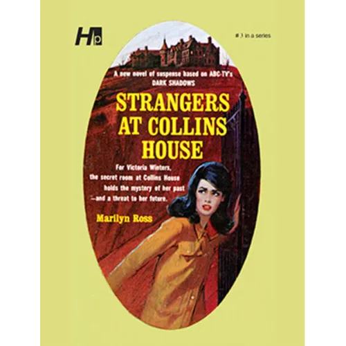 Dark Shadows: Strangers at Collins House: The Complete Paperback Library Reprint Book 3