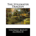 The Stillwater Tragedy