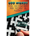 Odd Words for Crosswords and People in Puzzles (Third Edition)