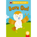 Barn Owl (Phonics Step 8): Read It Yourself - Level 0 Beginner Reader