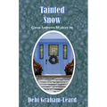 Tainted Snow: Gwen Andrews Mystery #6