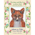 The Man and the Fox / Adam ve Tilki: Bilingual English-Turkish Edition / İngilizce-Türkçe İki Dilli Baskı