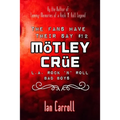 The Fans Have Their Say #12 Mötley Crüe: L.A. Rock 'n' Roll Bad Boys