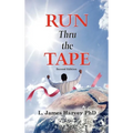 Run Thru the Tape: Second Edition