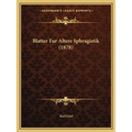 Blatter Fur Altere Sphragistik (1878)