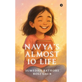 Navya's Almost 10 Life