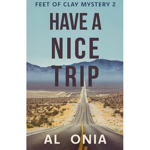 Have A Nice Trip