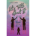 Let's Talk About It: Por La Buena O La Mala