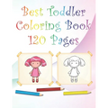 Best Toddler Coloring Book 120 Pages: 8,5 x 11 White paper With coloring characters, animals, Shapes...