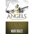 Angels: Heaven Helping Us