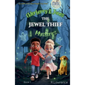 Elderberry & Jones Mysteries - The Jewel Thief: For fans of Barrington Stoke-style fiction - a magical mystery for ages 8-10, written at an accessible