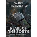 Pearl of the South (World of the Changed Book #2): LitRPG Series
