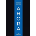 Now / Ahora: Crushing Procrastination and Skyrocketing Productivity / Aplastando la Procrastinación y Disparando la Productividad