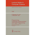 Programming Languages Implementation and Logic Programming: International Workshop Plilp '88, Orleans, France, May 16-18, 1988. Proceedings