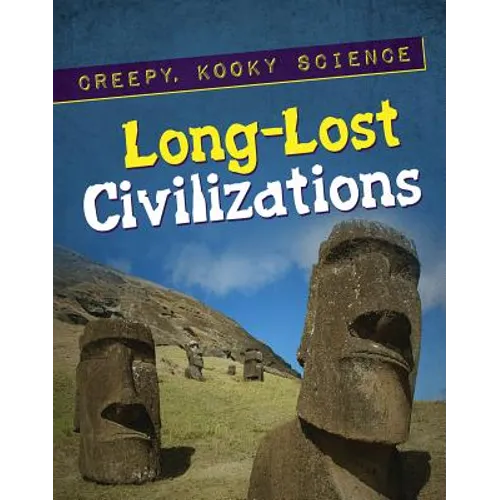 Long-Lost Civilizations