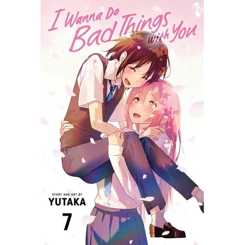 I Wanna Do Bad Things with You, Vol. 7