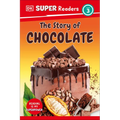 DK Super Readers Level 3 the Story of Chocolate