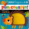 ｡Nunca Toques Un Puercoesp?! / Never Touch a Porcupine!