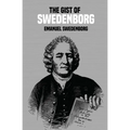 The Gist of Swedenborg
