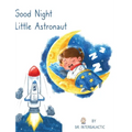 Good Night Little Astronaut
