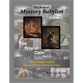 The Rise of Mystery Babylon - The Way of Cain (Part 2): Discovering Parallels Between Early Genesis and Today (Volume 1)