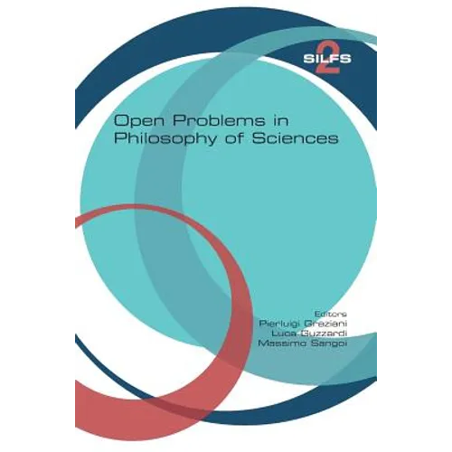 Open Problems in Philosophy of Sciences