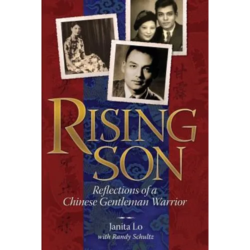 Rising Son: Reflections of a Chinese Gentleman Warrior